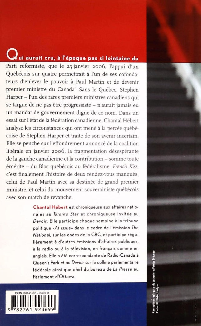 Livre French kiss : Le rendez-vous de Stephen Harper avec le Québec - Chantal Hébert (Livre d'occ...