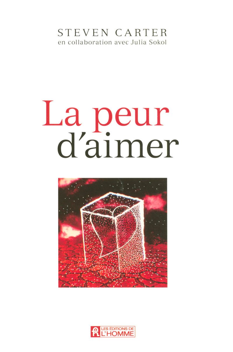 Livre La peur d'aimer - Steven Carter (Livre d'occasion) - ISBN 2761923758