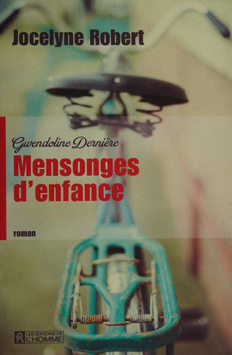 Livre Mensonges d'enfance (Jocelyne Robert) (Livre d'occasion) - ISBN 2761942574