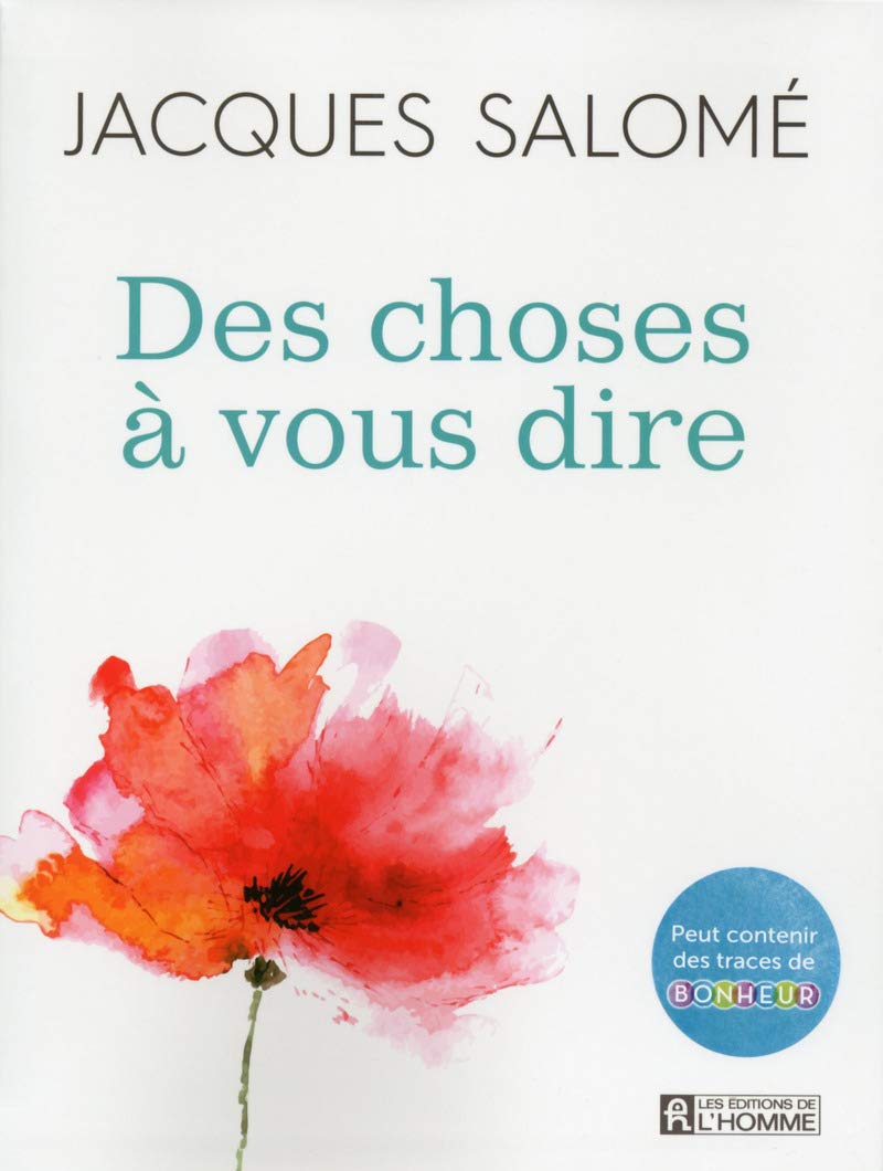 Livre Des choses à vous dire (Jacques Salomé) (Livre d'occasion) - ISBN 2761945344