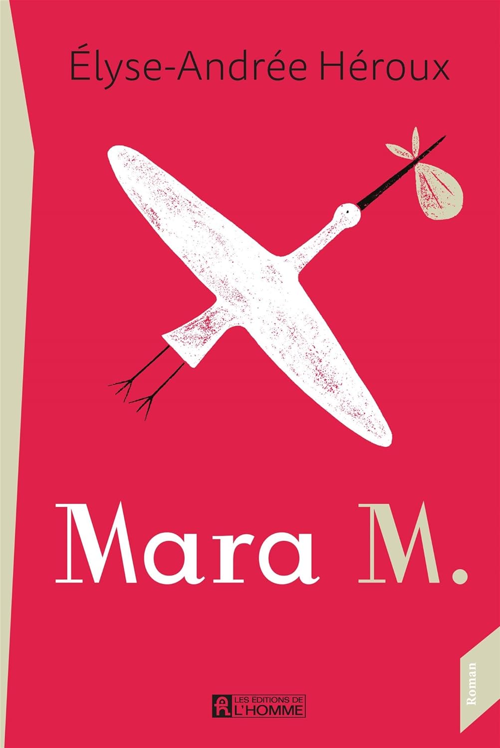 Livre Mara M. - Élyse-andrée Héroux (Livre d'occasion) - ISBN 2761947975