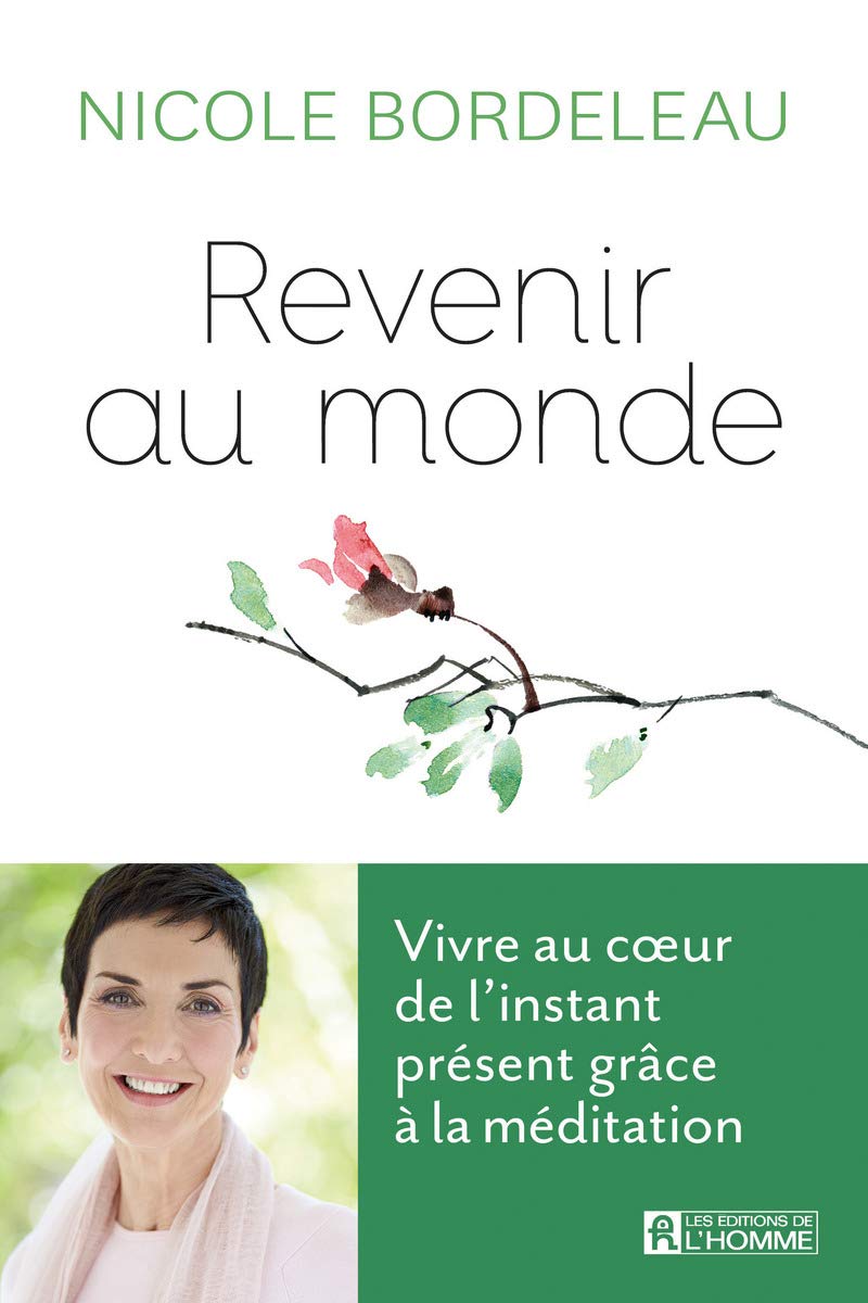 Livre Revenir au monde - Nicole Bordeleau (Livre d'occasion) - ISBN 2761948084