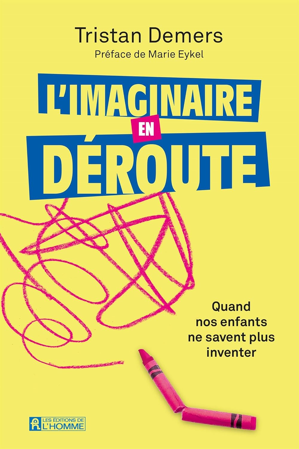 Livre L'imaginaire en déroute - Tristan Demers (Livre d'occasion) - ISBN 2761949803
