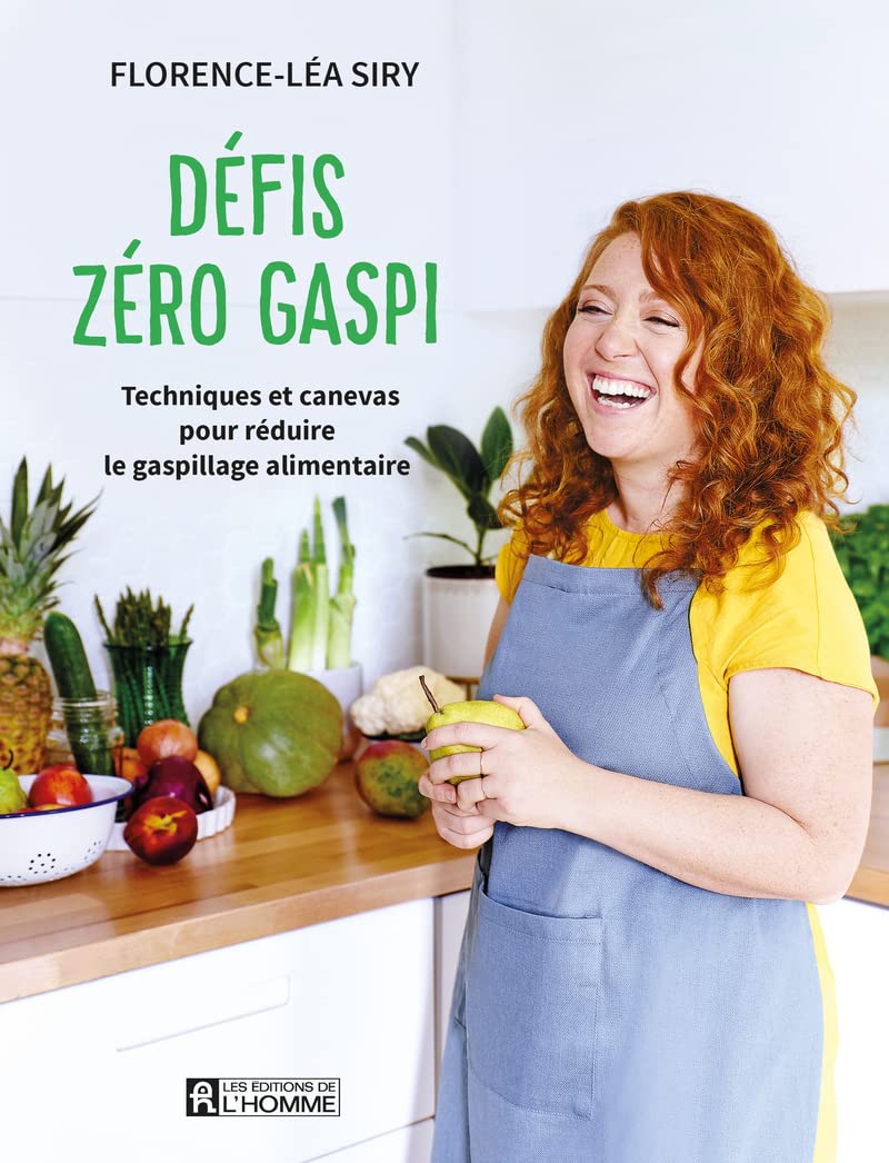 Livre ISBN  Défi zéro gaspi : Techniques et canevas pour réduire le gaspillage alimentaire (Florence-Léa Siry)