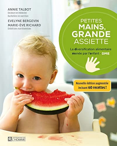 Livre Petites mains, grande assiette la diversification alimentaire menée par l'enfant (Evelyne...