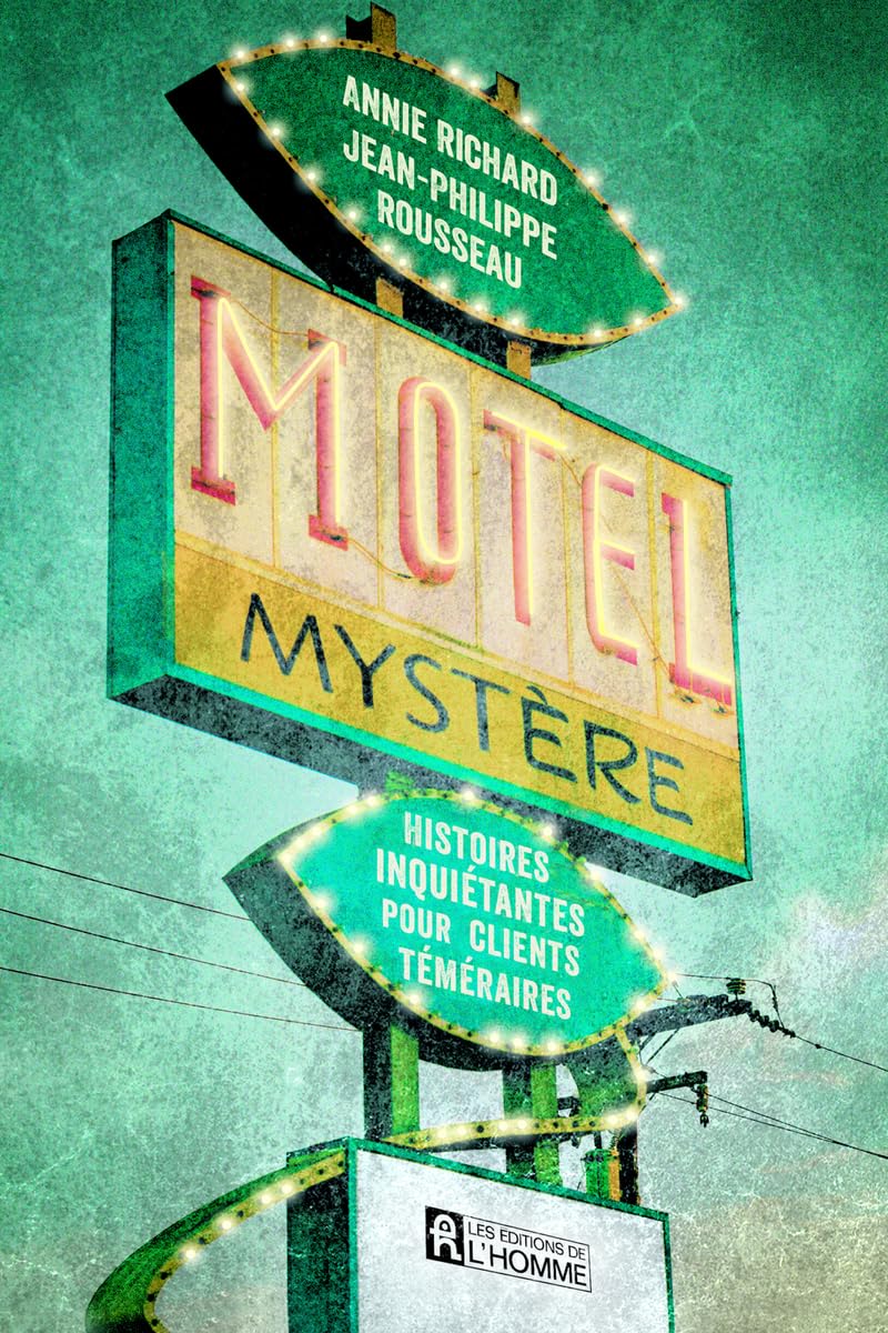 Livre Motel mystère : histoires inquiétantes pour clients téméraires - Annie Richard (Livre d'occ...