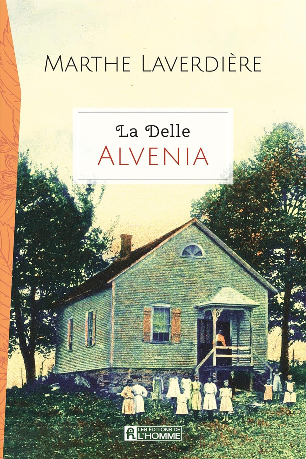 Livre Alvenia - Marthe Laverdière (Livre neuf)