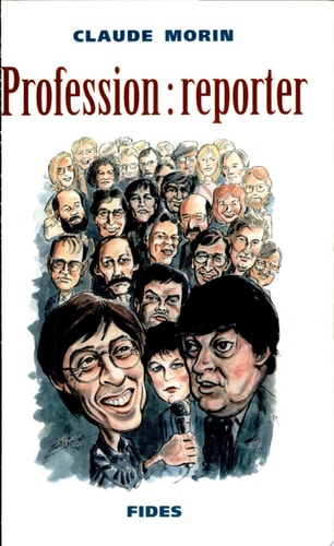 Livre Profession reporter (Claude Morin) (Livre neuf) - ISBN 276211893X