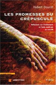 Livre Les promesses du crépuscule (Hubert Doucet) (Livre d'occasion) - ISBN 2762120136