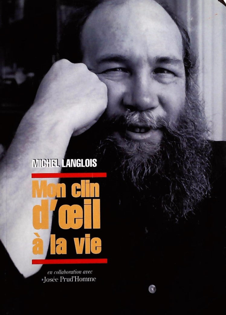 Livre Mon clin d'oeil à la vie - Michel Langlois (Livre d'occasion) - ISBN 2762123089