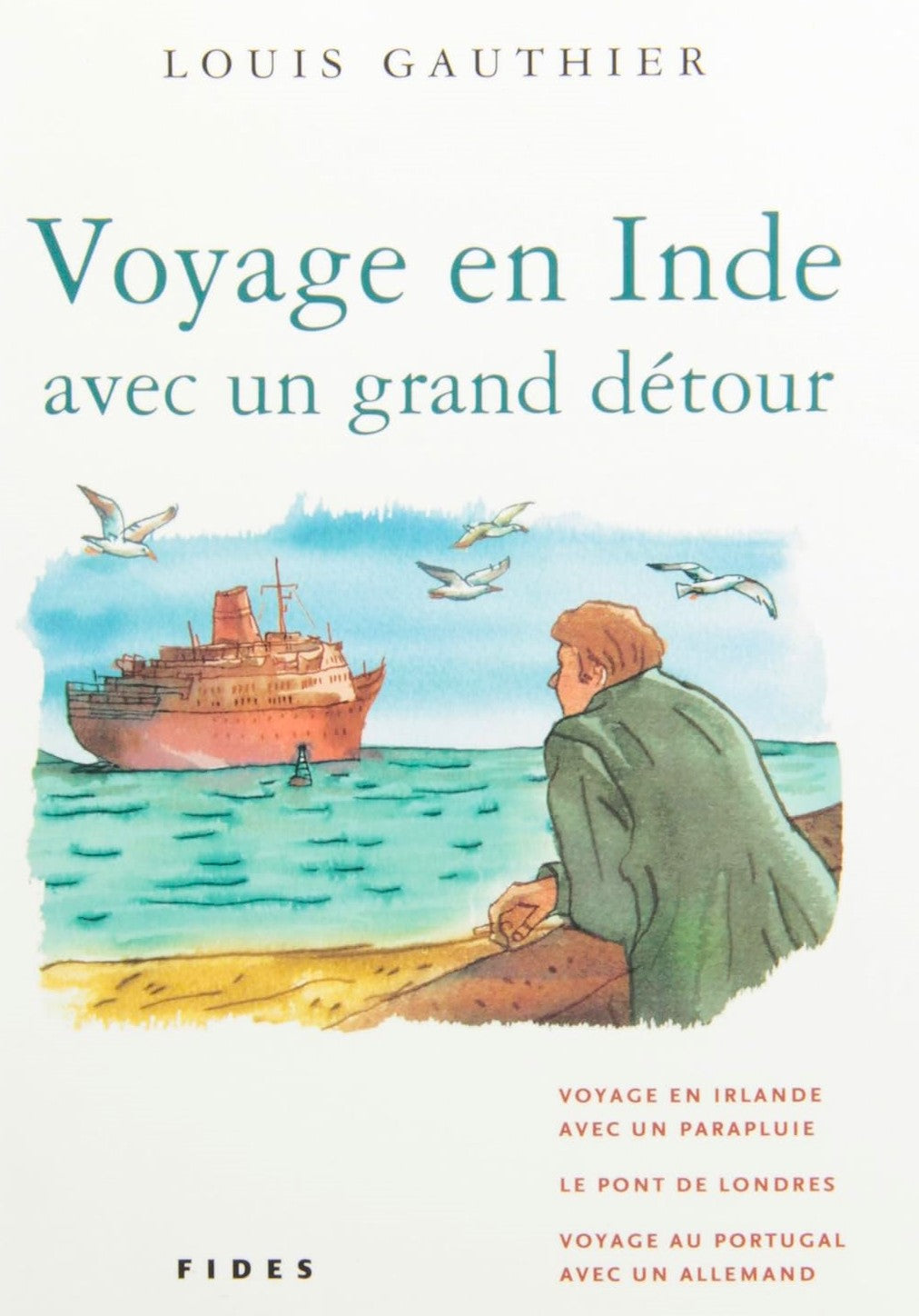 Livre Voyage en Inde avec un grand détour - Louis Gauthier (Livre d'occasion) - ISBN 2762126495