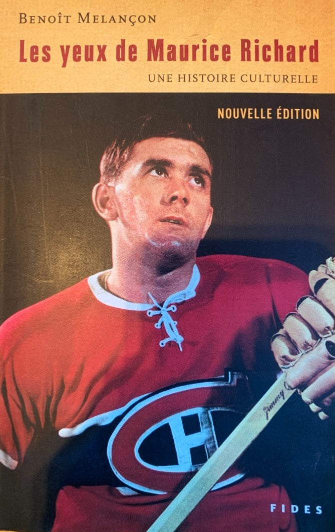 Livre Les yeux de Maurice Richard : Une histoire culturelle - Benoit Melançon (Livre d'occasion)