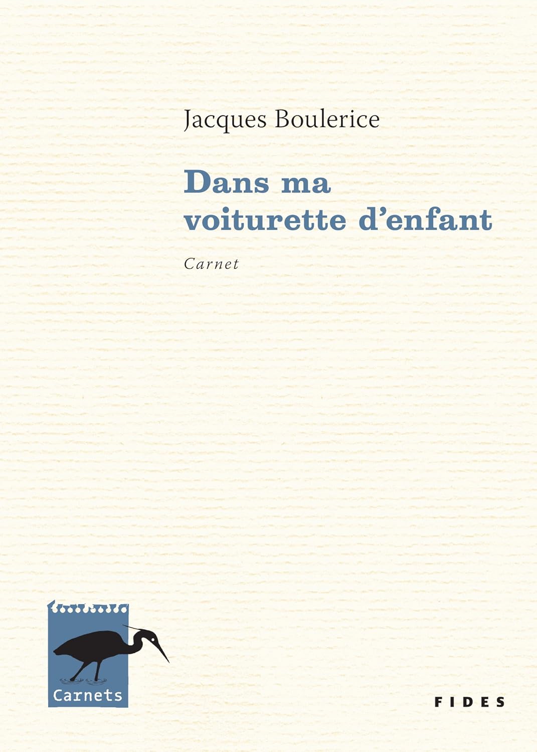 Livre Dans ma voiturette d'enfant - Jacques Boulerice (Livre d'occasion) - ISBN 2762141397