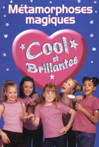 Livre Cool et brillantes : Métamorphoses magiques (Caroline Plaisted) (Livre d'occasion) - ISBN...