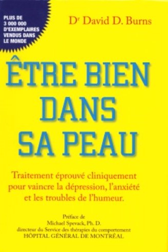 Livre Être bien dans sa peau (Grand format) - Dr David D. Burns (Livre d'occasion) - ISBN 276252461X
