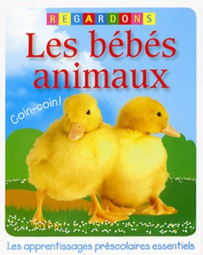 Regardons : Les bébés animaux