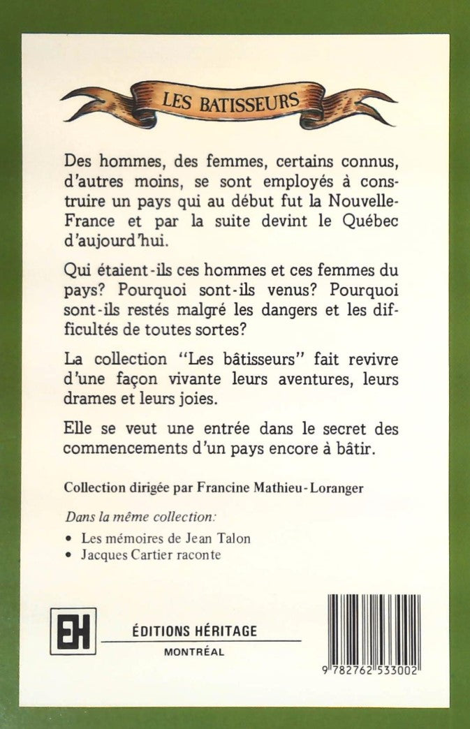 Livre Les mémoires de Samuel de Champlain : Les bâtisseurs (Livre d'occasion) - ISBN 2762533007