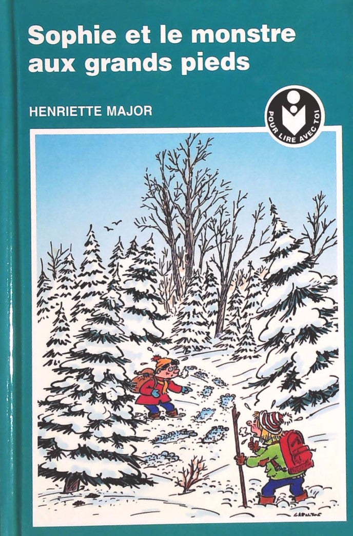 Pour lire avec toi : Sophie et le monstre aux grands pieds - Henriette Major