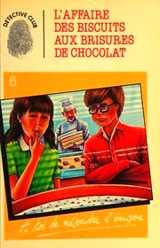 Détective-Club # 6 : L'affaire des biscuits aux brisures de chocolat