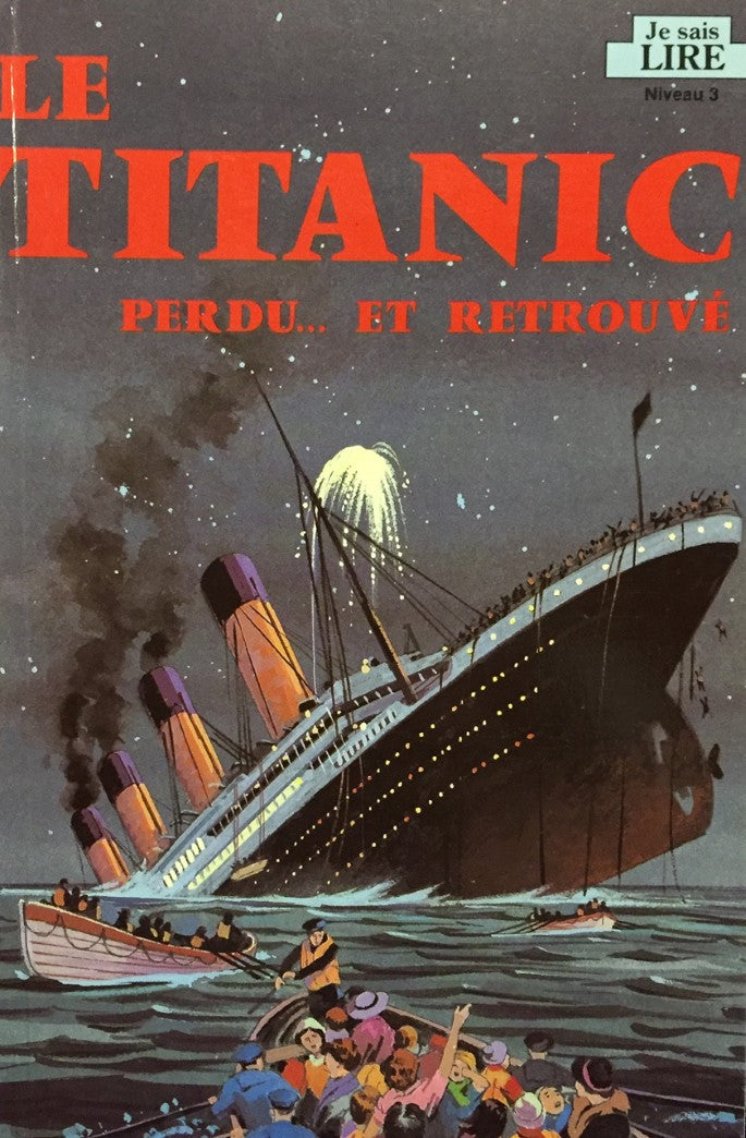 Livre Le Titanic perdu… et retrouvé (Livre d'occasion) - ISBN 2762549191
