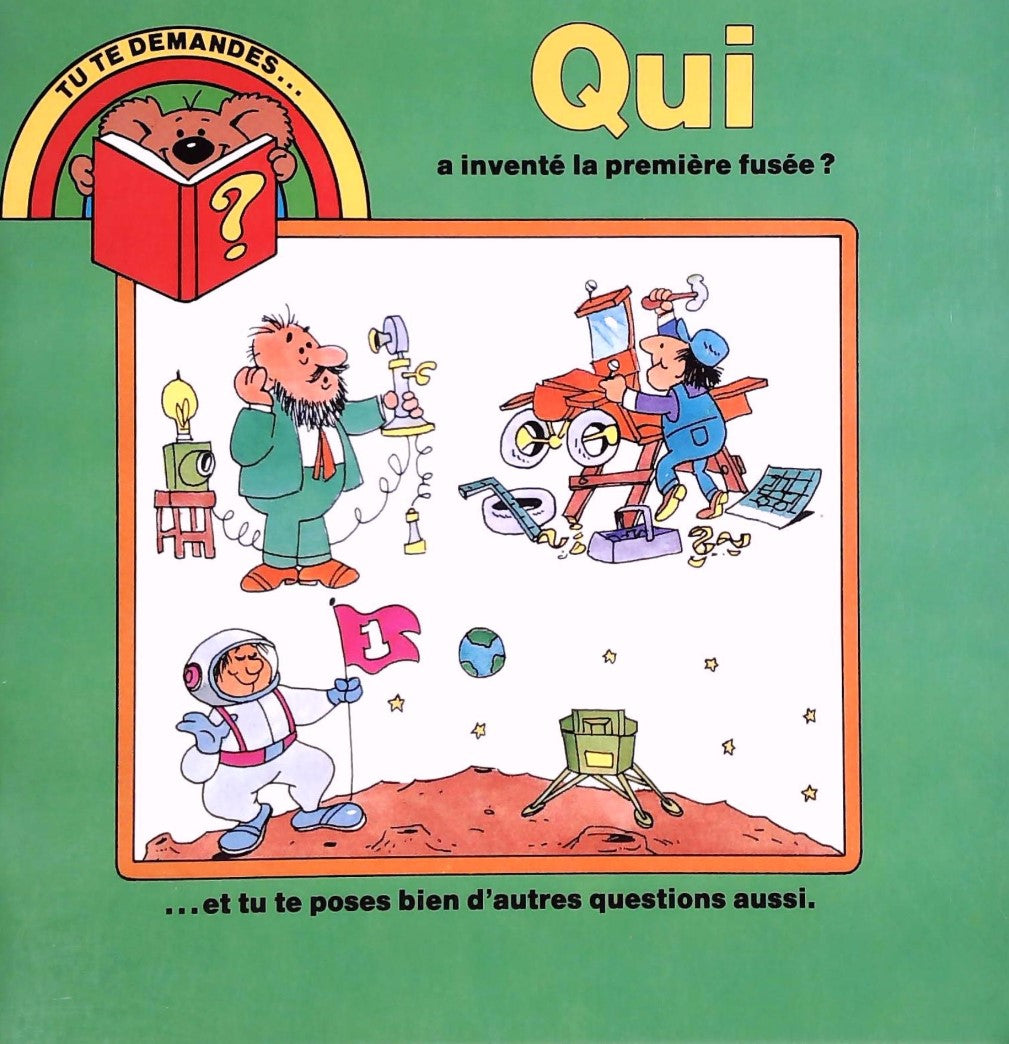 Livre Qui a inventé la première fusée? - Collectif (Livre d'occasion) - ISBN 2762551218