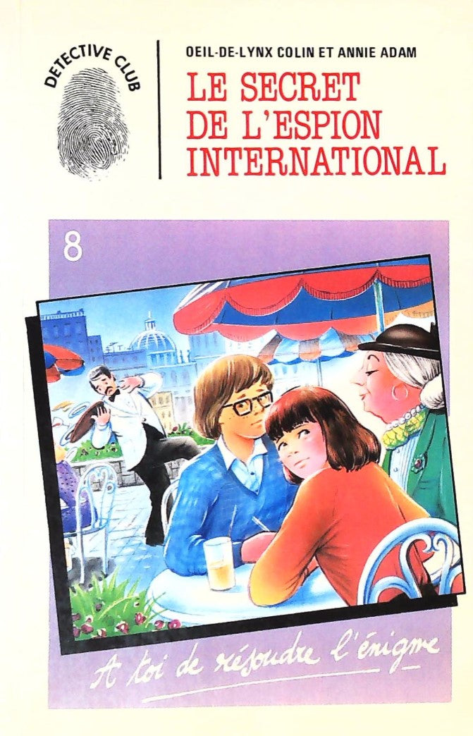Livre Le secret de l'espion international - Oeil-de-lynx Collin (Livre d'occasion) - ISBN 2762551943