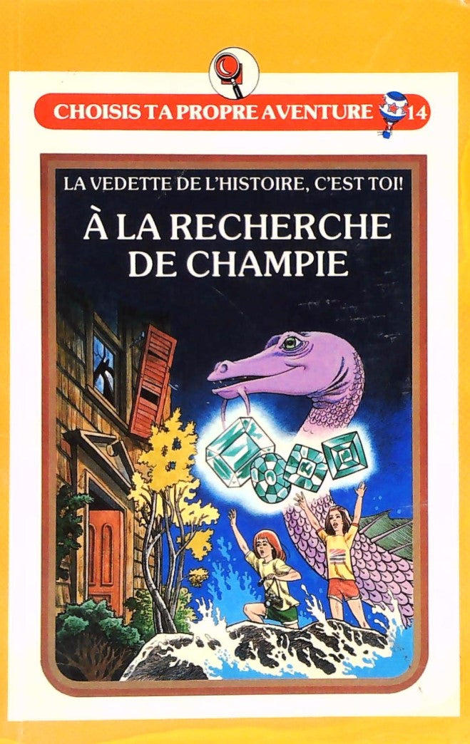 Livre ISBN 2762552656 Choisis ta propre aventure # 14 : À la recherche de Champie (R.A. Montgomery)