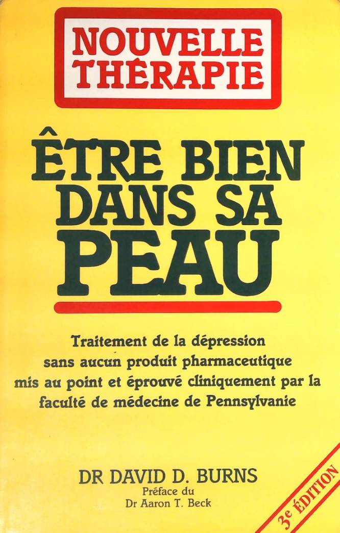 Livre Être bien dans sa peau (3e édition) - Dr David D. Burns (Livre d'occasion) - ISBN 2762560535
