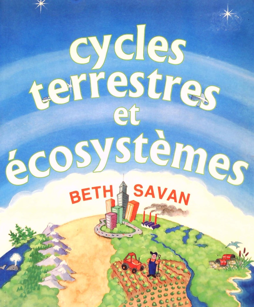 Livre Cycles terrestres et ecosystèmes (Beth Savan) (Livre d'occasion) - ISBN 2762571324