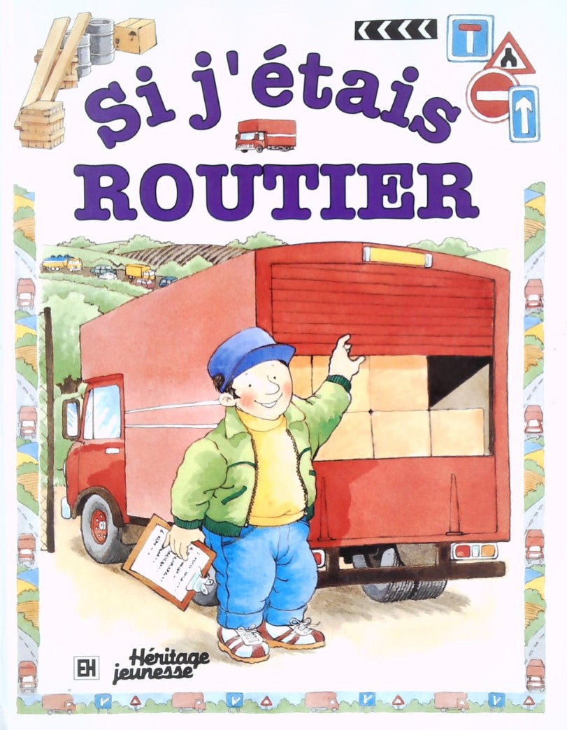 Livre Si j'étais routier - Collectif (Livre d'occasion) - ISBN 276257756X