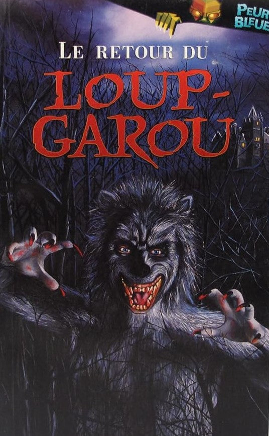 Livre Le retour du Loup-Garou - Les Martin (Livre d'occasion) - ISBN 276257904X