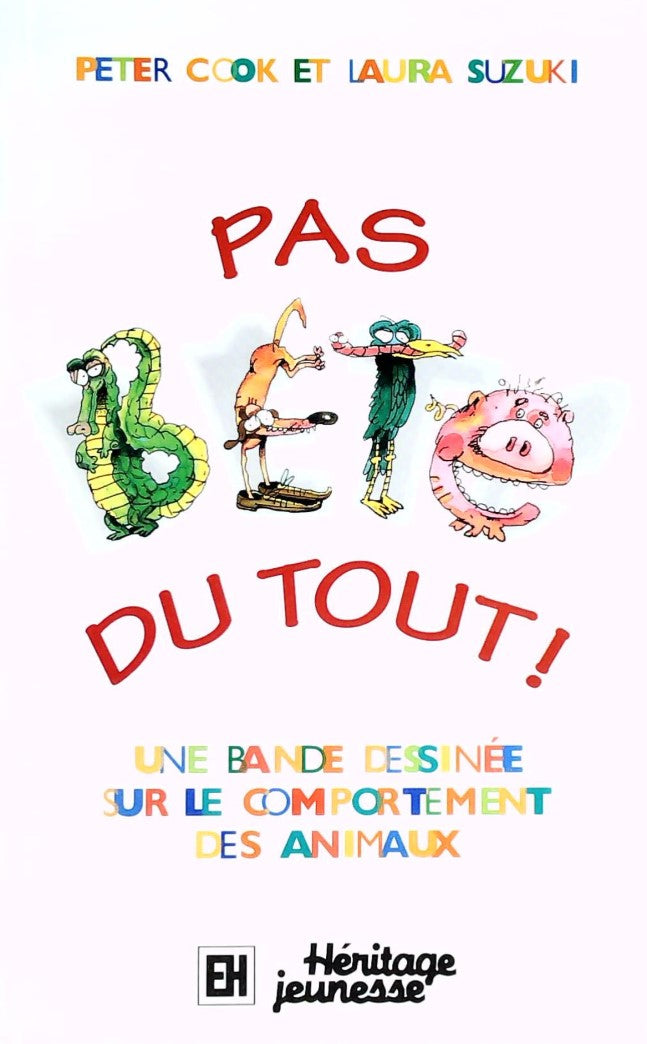 Livre Pas du tout! : Une bande dessinée sur le comportement des animaux - Peter Cook (Livre d'occ...