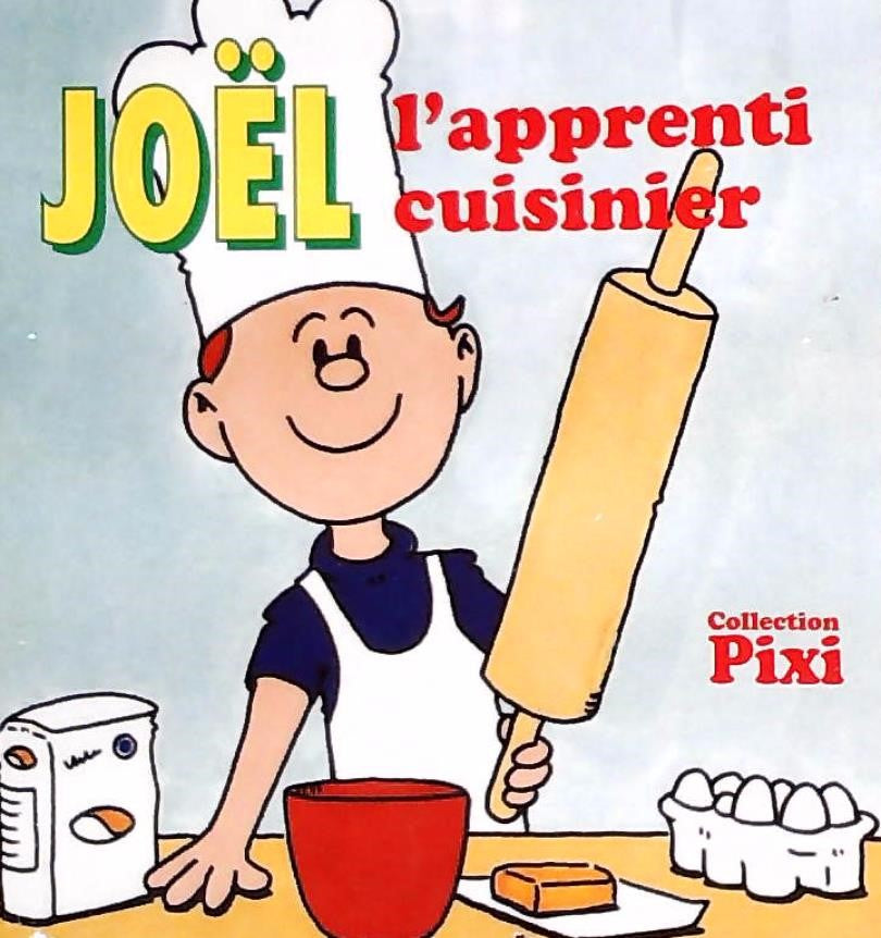 Livre Joël l'apprenti cuisinier (Livre d'occasion) - ISBN 2762579562