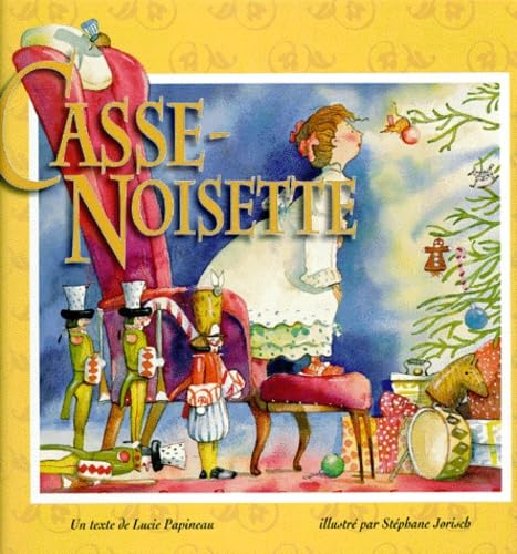 Livre Casse-Noisette - Lucie Papineau (Livre d'occasion) - ISBN 2762584078