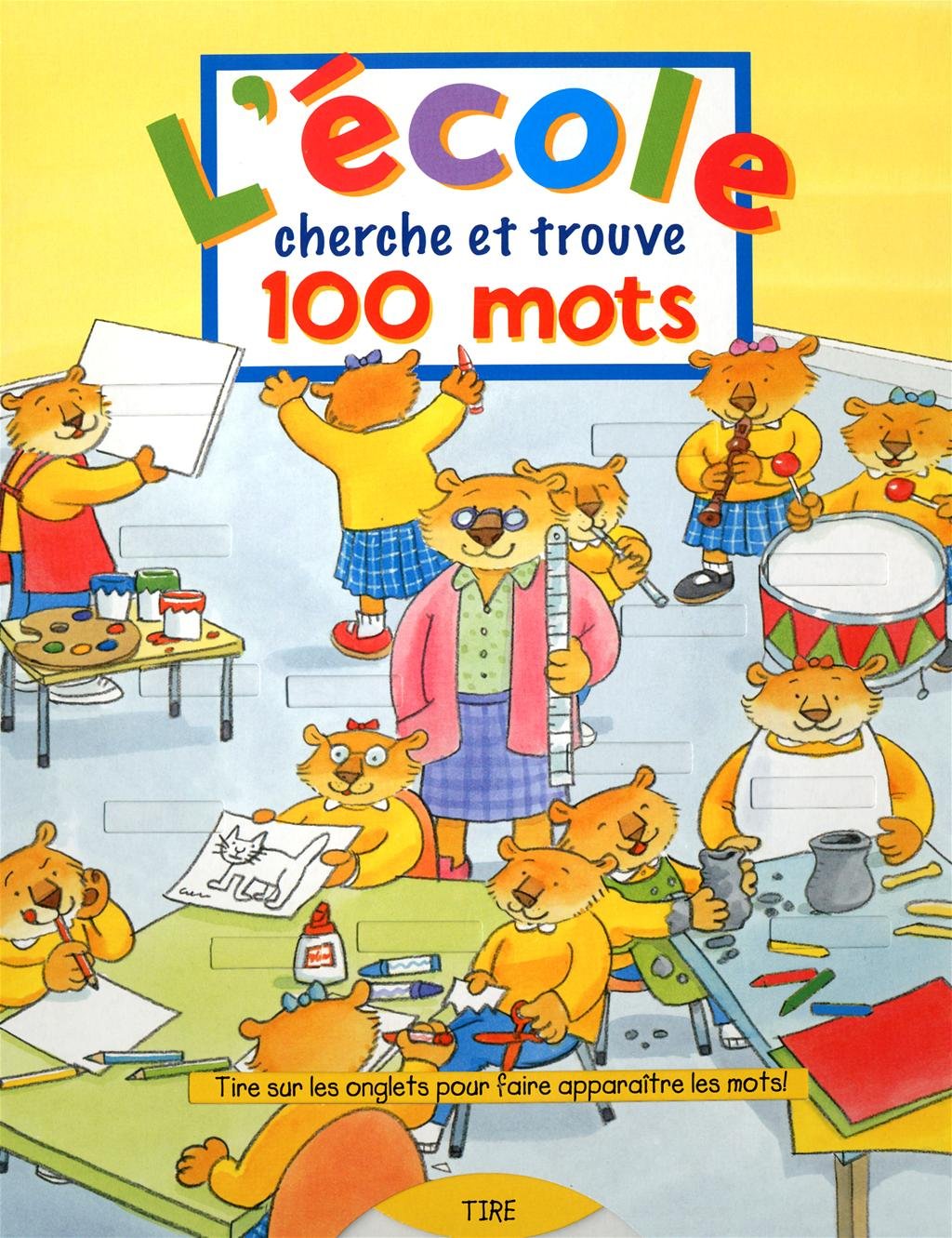 Cherche et Trouve : L'école : 100 mots