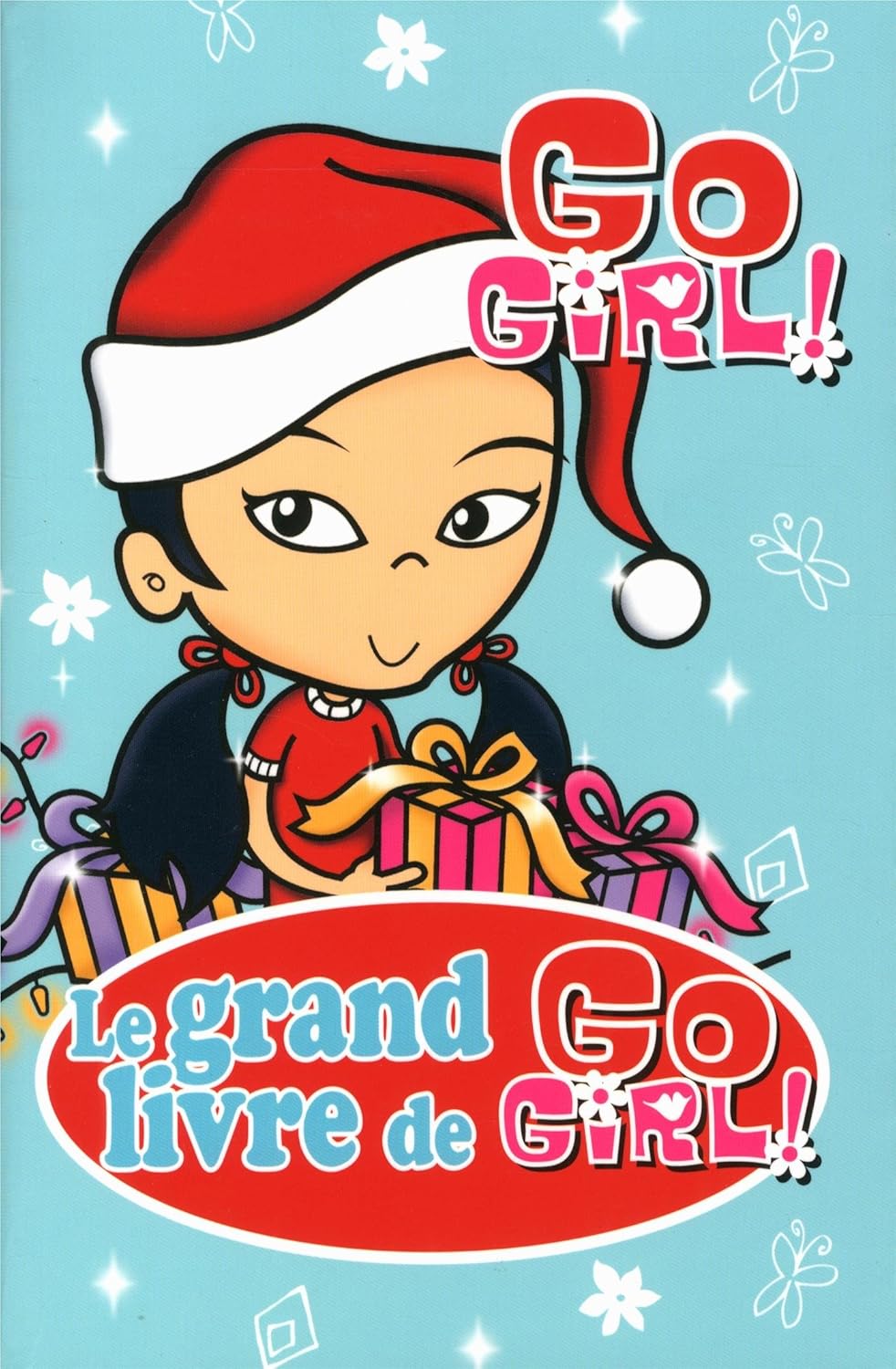 Livre Le grand livre de Go Girl! (Livre d'occasion) - ISBN 2762596483