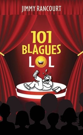 101 blagues LOL - Jimmy Rancourt