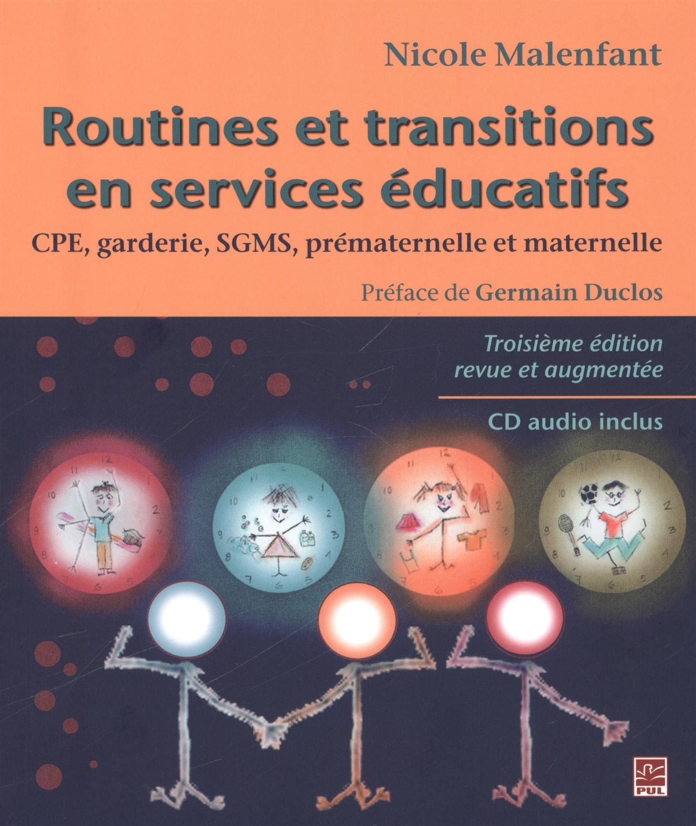 Livre Routines et transitions en services éducatifs cpe, garderie, sgms, prématernelle et...