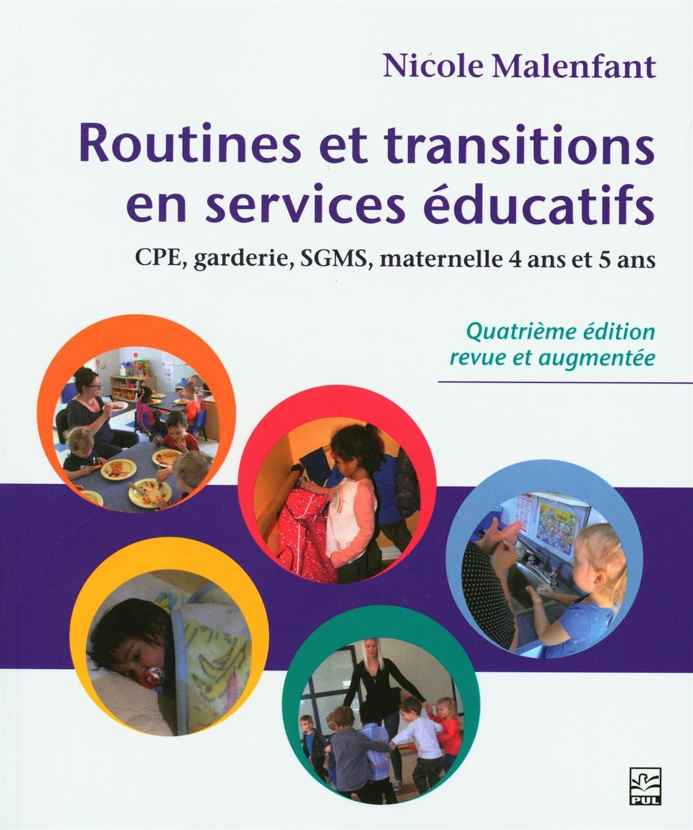 Livre Routines et transitions en services éducatifs : CPE, garderie, SGMS, prématernelle et mater...