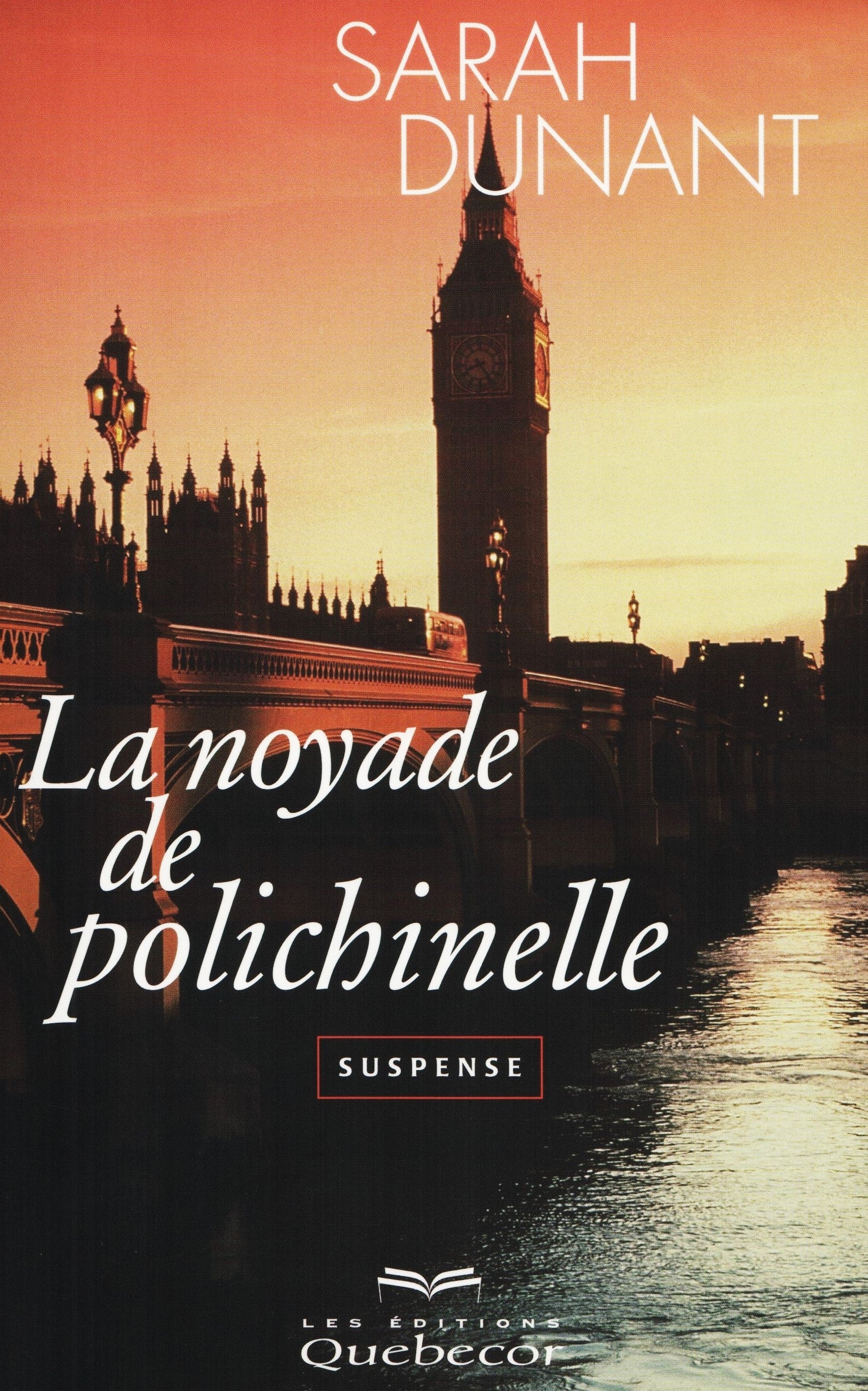 La noyade de pocichinelle - Sarah Dunant
