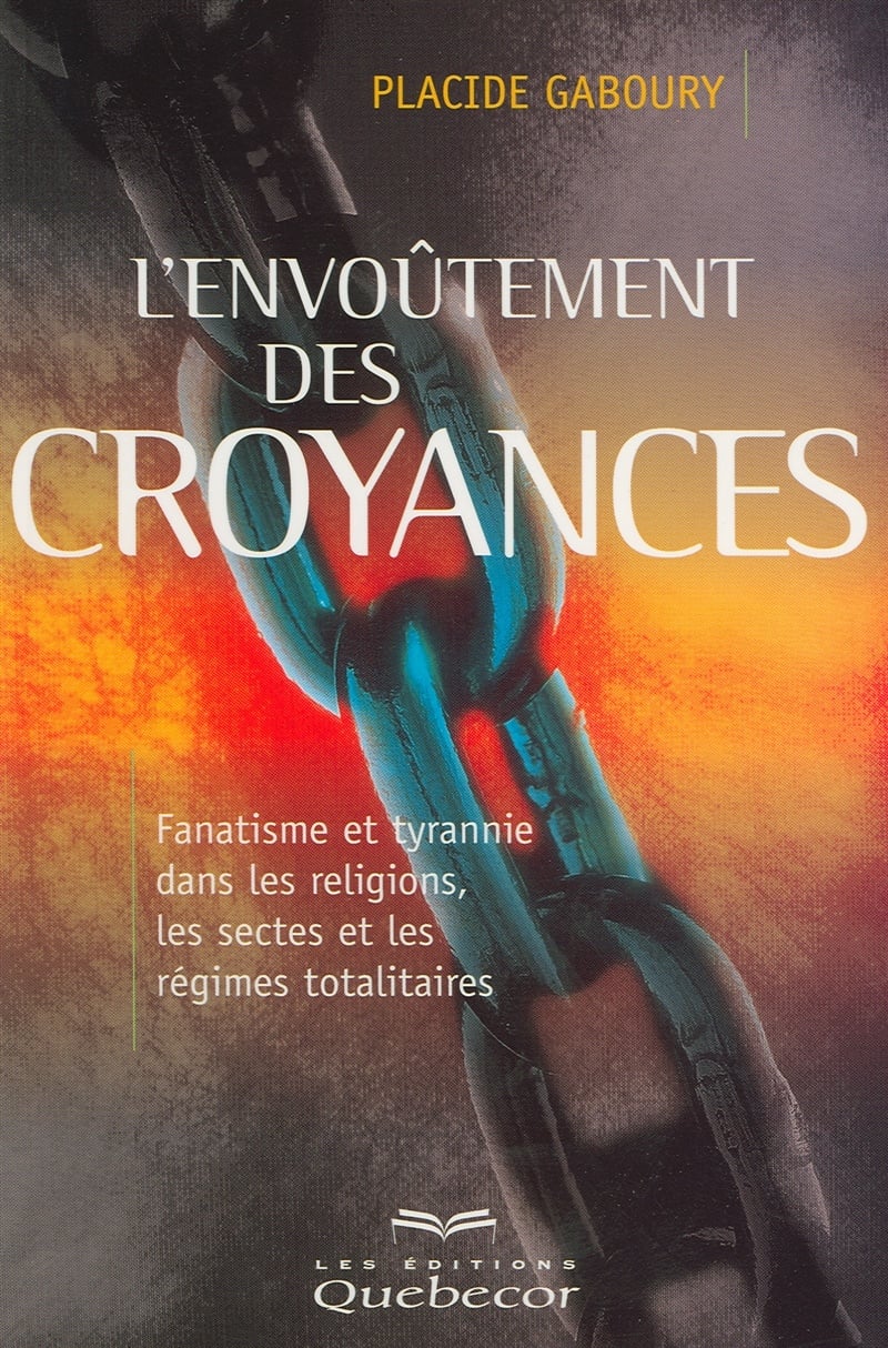 Livre L'envoûtement des croyances - Placide Gaboury (Livre d'occasion) - ISBN 2764003242