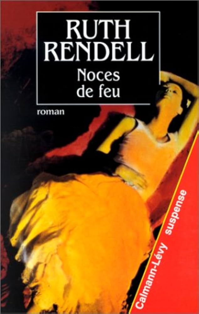 Livre Noces de feu - Ruth Rendell (Livre d'occasion)
