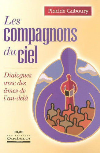 Livre Les compagnons du ciel (Placide Gaboury) (Livre d'occasion) - ISBN 2764010389