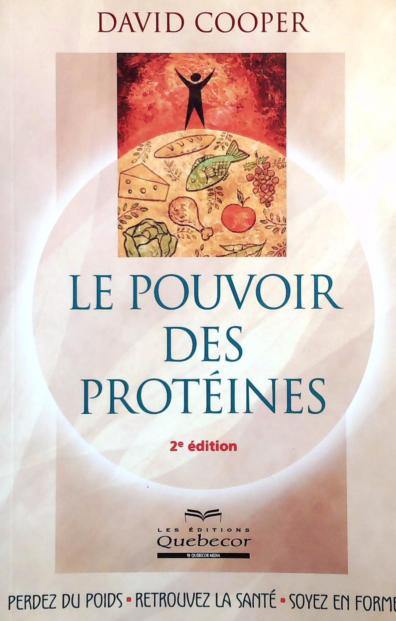 Livre Le pouvoir des protéines - David Cooper (Livre d'occasion) - ISBN 2764011210