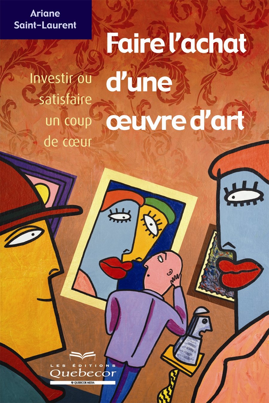 Livre Faire l'achat d'une oeuvre d'art - Ariane Saint-Laurent (Livre d'occasion)