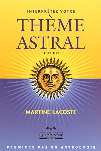 Livre Thème Astral (2e édition) - Martine Lacoste (Livre neuf)