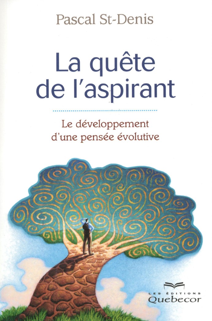 Livre La quête de l'aspirant : Le développement d'une pensée évolutive - Pascal St-Denis (Livre d...