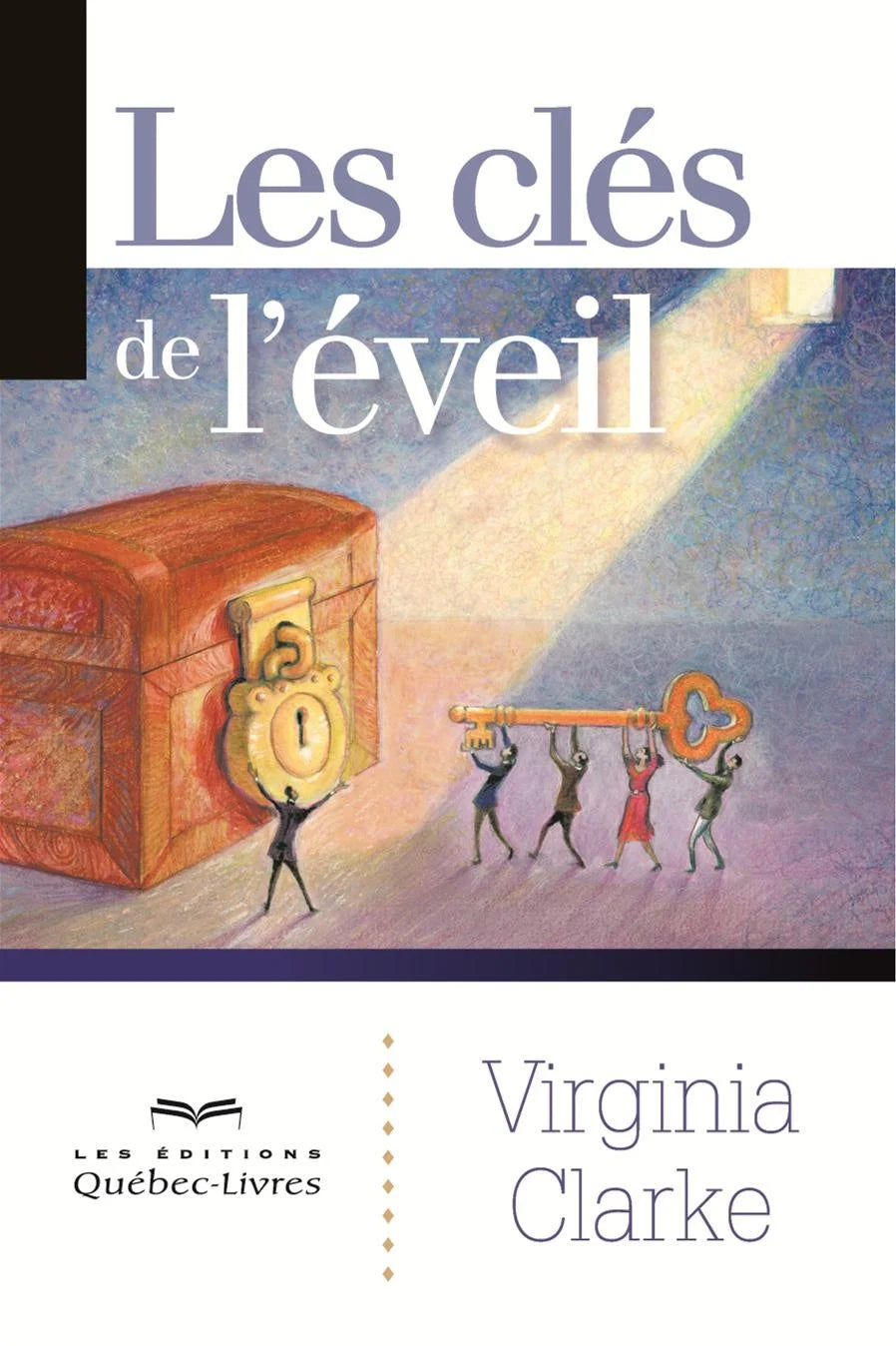 Livre Les clés de l'éveil (Virginia Clarke) (Livre d'occasion) - ISBN 2764020635