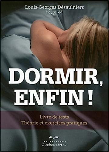Livre Dormir, enfin ! - Louis-Georges Desaulniers (Livre d'occasion) - ISBN 2764024053
