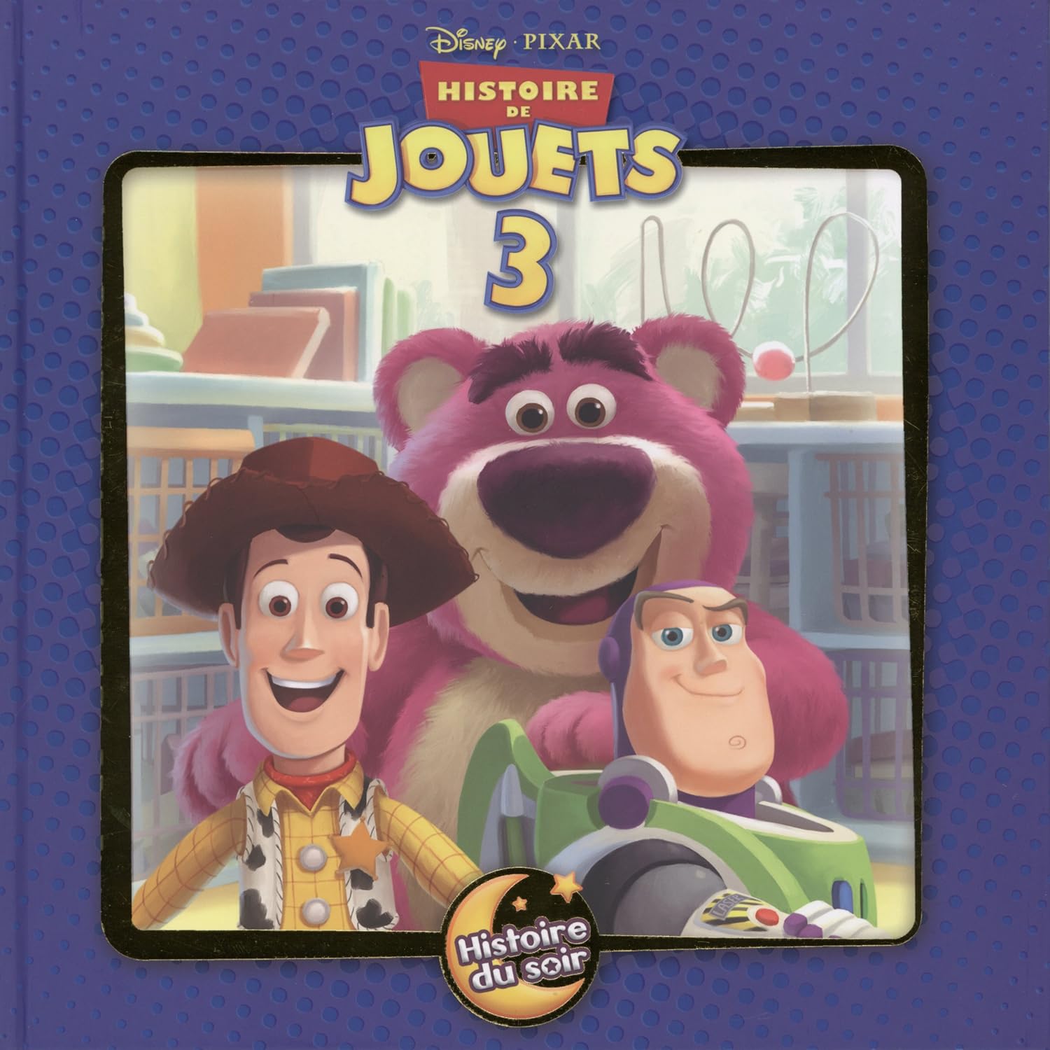 Livre Histoire de jouets 3 - Disney-Pixar (Livre d'occasion) - ISBN 2764325304
